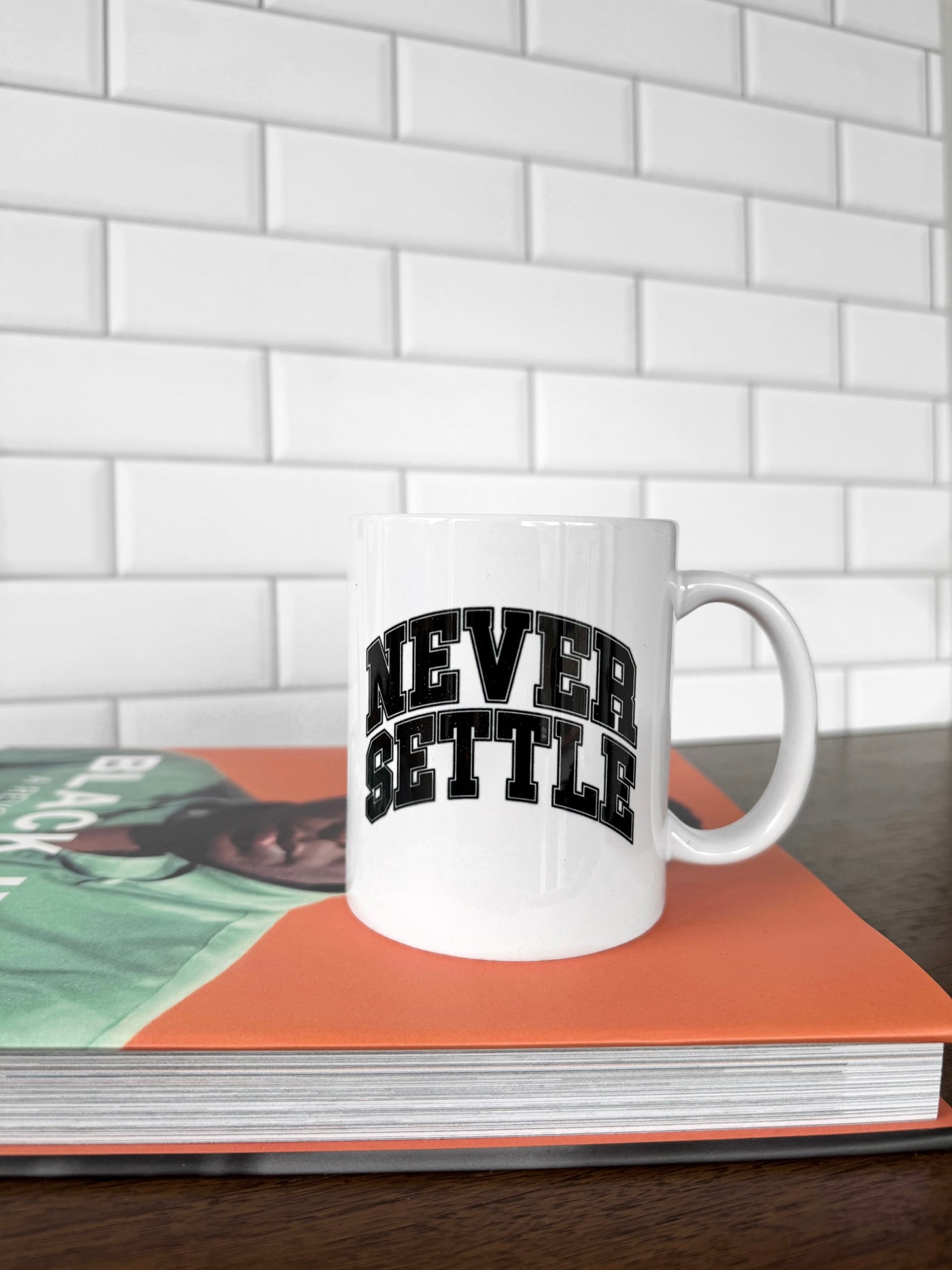 Never Settle Mug